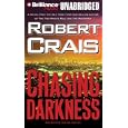 Chasing Darkness: An Elvis Cole Novel (Elvis Cole Novels) (Elvis Cole) by  Robert Crais and James Daniels
