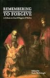 Remembering to forgive : a tribute to Una O'Higgins O'Malley