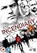 Incendiary [DVD] [2008]