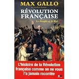 La Revolution Fran�aise T1 : le peuple et le Roipar Max Gallo
