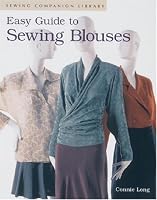 Easy Guide to Sewing Blouses (Easy Guide)