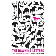The Dawkins Letters: Challenging Atheist Myths