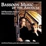 Bassoon Music Of The Americas