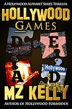 Hollywood Games: A Hollywood Alphabet Series Thriller