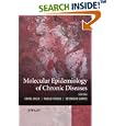 Molecular Epidemiology of Chronic Diseases by  Chris Wild, Paolo Vineis, and Seymour Garte