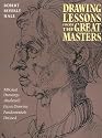 Drawing Lessons from the Great Masters: 45th Anniversary Edition