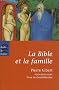 La Bible et la famille : Je vous donne un commandement nouveau
