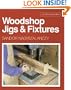 Woodshop Jigs & Fixtures (A Fine Woodworking Book)