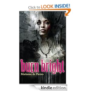 Burn Bright  - Marianne de Pierres 
