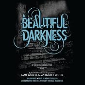 Beautiful Darkness | [Kami Garcia, Margaret Stohl]