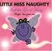 Little Miss Naughty and the Good Fairy (Mr. Men and Little Miss) by Roger Hargreaves