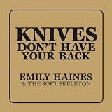 Knives Dont Have Your Back