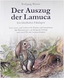 Produkt-Bild: Der Auszug der Lamuca: Ein fabelhaftes Fabelepos
