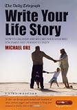 Write your life story : how to record and present your memories for family and friends to enjoy