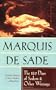The 120 Days Of Sodom and Other Writings