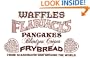 Waffles, Flapjacks, Pancakes, Blintzes, Crepes, Frybread: From Scandinavia and Around the World Revised and Expanded