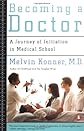 Becoming a Doctor: A Journey of Initiation in Medical School