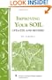 Improving Your Soil: Storey's Country Wisdom Bulletin A-202 (Storey Country Wisdom Bulletin, a-202)