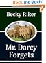 Mr. Darcy Forgets
