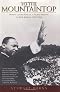 To the Mountaintop: Martin Luther King Jr.'s Sacred Mission to Save America: 1955-1968