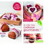 Je cr�e mes cadeaux gourmands