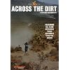 Across the Dirt: A Dirt Bike Documentary