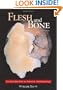 Flesh and Bone: An Introduction to Forensic Anthropology