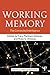 Image of Working Memory: The Connected Intelligence (Frontiers of Cognitive Psychology)