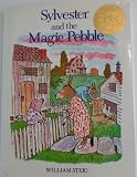 Sylvester and the Magic Pebble By William Steig