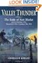 Valley Thunder: The Battle of New Market and the Opening of the Shenandoah Campaign, May 1864