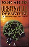 Orbitsville departure