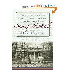 Saving Monticello: The Levy Family's Epic Quest to Rescue the House that Jefferson Built