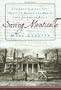 Saving Monticello: The Levy Family's Epic Quest to Rescue the House that Jefferson Built
