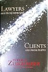 Lawyers Are From Mercury, Clients Are From Pluto