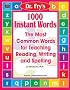 1000 Instant Words by Dr. Fry
