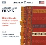Frank: Hilos (Threads); Danza de los Saqsampillos; Adagio para Amantani; Quijotadas