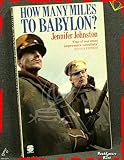 How many miles to Babylon