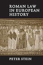 Roman Law in European History
