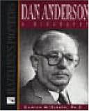Dan Anderson a Biography (Hazelden's Pioneers)