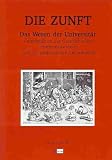 Produkt-Bild: Die Zunft : das Wesen der Universit&auml;t, dargestellt an der Geschichte des Professorwerdens und des professoralen Liebeslebens / von Siegfried B&auml;r. Mit Karikaturen von Frieder Wiech