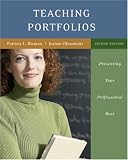 Creating Your Teaching Portfolio: Presenting Your Professional Best