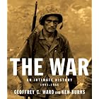 Click here to buy The War: An Intimate History, 1941-1945 by  Geoffrey C. Ward and Ken Burns.
