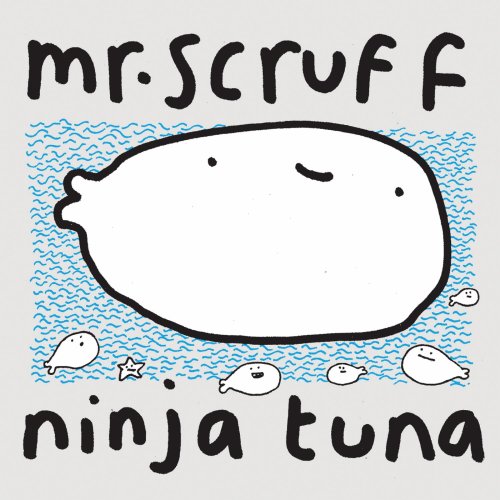 Mr. Scruff - Ninja Tuna - Zortam Music