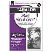 Tagalog (Filipino) Made Nice and Easy! (Languages Made Nice & Easy)