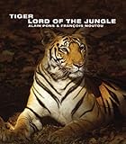 Tiger, Lord of the Jungle (Wild Things)