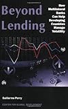 Beyond lending : how multilateral banks can help developing countries manage volatility
