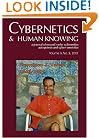 Cybernetics & Human Knowing: A Journal of Second-Order Clybernetics, Autopoiesis and Cyber-Semiotics (Volume 9, No.2, 2001) - Francisco J. Varela 1946-2001