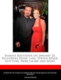 Famous Birthdays on January 22, Including Diane Lane, Steven Adler, Guy Fieri, Piper Laurie and More