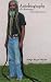 Autobiography of a Rastaman-The Experiences