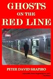 Ghosts on the Red Line